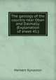The geology of the country near Oban and Dalmally. (Explanation of sheet 45.), Herbert Kynaston 