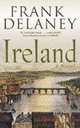 Ireland: A Novel, Frank Delaney 