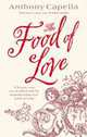The Food of Love, Anthony Capella 