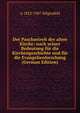 Der Paschastreit der alten Kirche: nach seiner Bedeutung fur die Kirchengeschichte und fur die Evangelienforschung (German Edition), A 1823-1907 Hilgenfeld 