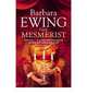 The Mesmerist, Barbara Ewing 