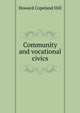 Community and vocational civics, Howard Copeland Hill 