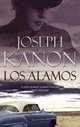 Los Alamos, Joseph Kanon 