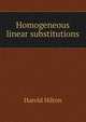 Homogeneous linear substitutions, Harold Hilton 