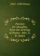 Pansies for thoughts, from the writings of Pansy--Mrs. G. R. Alden, 1841-1930 Pansy 