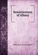 Reminiscences of Albany, John J. [from old catalog] Hill 