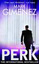 The Perk, Mark Gimenez 