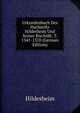 Urkundenbuch Des Hochstifts Hildesheim Und Seiner Bischofe: T. 1341-1370 (German Edition), Hildesheim 