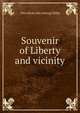 Souvenir of Liberty and vicinity, Otto [from old catalog] Hillig 