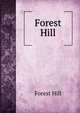 Forest Hill, Forest Hill 
