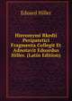 Hieromymi Rkedii Peripatetici Fragmenta Collegit Et Adnotavit Eduardus Hiller. (Latin Edition), Eduard Hiller 