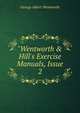 "Wentworth & Hill's Exercise Manuals, Issue 2, G. A. Wentworth 