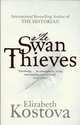 The Swan Thieves / Похищение лебедя, Элизабет Костова 