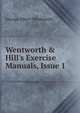 Wentworth & Hill's Exercise Manuals, Issue 1, G. A. Wentworth 