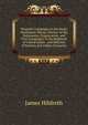 Dragoon Campaigns to the Rocky Mountains: Being a History of the Enlistment, Organization, and First Campaigns of the Regiment of United States . and Sketches of Scenery and Indian Character, James Hildreth 