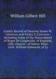 Family Record of Deacons James W. Converse and Elisha S. Converse: Including Some of the Descendants of Roger De Coigneries, of England, 1066. Deacon . of Salem, Mass. 1636. William Edmonds, of Ly, William Gilbert Hill 