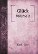 Glck. Volume 2, Karl Hilty 