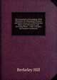The Essentials of Bandaging: With Directions for Managing Fractures and Dislocations, for Administering Ether and Chloroform, and for Using Other . ; with a Chapter On Surgical Landmarks, Berkeley Hill 
