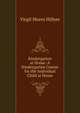 Kindergarten at Home: A Kindergarten Course for the Individual Child at Home, Virgil Mores Hillyer 