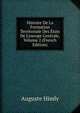 Histoire De La Formation Territoriale Des ?tats De L'europe Centrale, Volume 2 (French Edition), Auguste Himly 