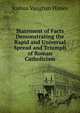 Statement of Facts Demonstrating the Rapid and Universal Spread and Triumph of Roman Catholicism, Joshua Vaughan Himes 