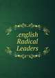 .english Radical Leaders, 