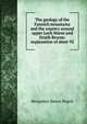 The geology of the Fannich mountains and the country around upper Loch Maree and Strath Broom: explanation of sheet 92, Benjamin Neeve Peach 
