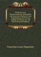 ?tude Sur Les Repr?sentations Th?atrales, Les Exercices Publics Et Les Distributions De Prix Du Coll?ge D'orl?ans Au 18e Si?cle (French Edition), Tranchau Louis Hippolyte 