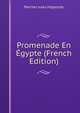 Promenade En Egypte (French Edition), Percher Jules Hippolyte 