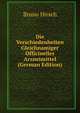 Die Verschiedenheiten Gleichnamiger Officineller Arzneimittel (German Edition), Bruno Hirsch 