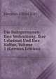Die Indogermanen: Ihre Verbreitung, Ihre Urheimat Und Ihre Kultur, Volume 2 (German Edition), Herman Alfred Hirt 