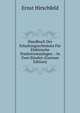 Handbuch Der Schaltungsschemata Fur Elektrische Starkstromanlagen .: In Zwei Banden (German Edition), Ernst Hirschfeld 