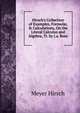 Hirsch's Collection of Examples, Formul?, & Calculations, On the Literal Calculus and Algebra, Tr. by J.a. Ross, Meyer Hirsch 