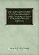 Der Geist Der Ersten Schriftauslegungen;oder, Die Hagadische Exegese (German Edition), Hirsch S. Hirschfeld 