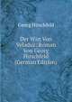 Der Wirt Von Veladuz: Roman Von Georg Hirschfeld (German Edition), Georg Hirschfeld 