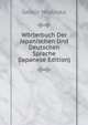 Worterbuch Der Japanischen Und Deutschen Sprache (Japanese Edition), Sadajir Hiratsuka 