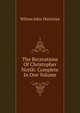 The Recreations Of Christopher North: Complete In One Volume, Wilson John Historian 