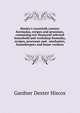 Henley's twentieth century forrmulas, recipes and processes, containing ten thousand selected household and workshop formulas, recipes, processes and . mechanics, housekeepers and home workers, Gardner Dexter Hiscox 