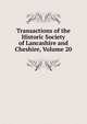 Transactions of the Historic Society of Lancashire and Cheshire, Volume 20, 