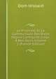 La Propri?t? Et La Communaut? Des Biens Depuis L'antiquit? Jusqu' ? Nos Jours, Volume 2 (French Edition), Dom Hisoard 
