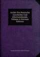 Archiv Fur Hessische Geschichte Und Altertumskunde, Volume 6 (German Edition), Darmsta Historischer Verein Fur Hessen 