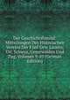 Der Geschichtsfreund: Mitteilungen Des Historischen Vereins Der Funf Orte Luzern, Uri, Schwyz, Unterwalden Und Zug, Volumes 9-10 (German Edition), 