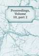 Proceedings, Volume 10, part 2, 