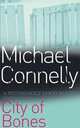 City of Bones, Michael Connelly 