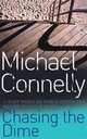 Chasing the Dime (Exp), Connelly, Michael 