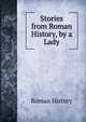 Stories from Roman History, by a Lady, Roman History 