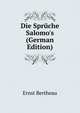Die Spr?che Salomo's (German Edition), Ernst Bertheau 