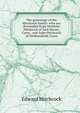 The genealogy of the Hitchcock family: who are descended from Matthias Hitchcock of East Haven, Conn., and Luke Hitchcock of Wethersfield, Conn., Hitchcock Edward 