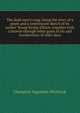 The dead men's song: being the story of a poem and a reminiscent sketch of its author Young Ewing Allison, together with a browse through other gems of his and recollections of older days, Champion Ingraham Hitchcock 