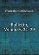 Bulletin, Volumes 24-29, Frank Harris Hitchcock 
